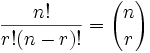 组合不重复：n!/r!(n-r)! = ( n r )